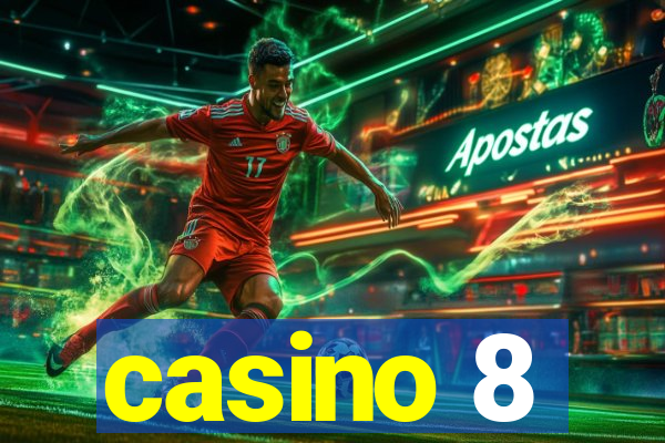 casino 8